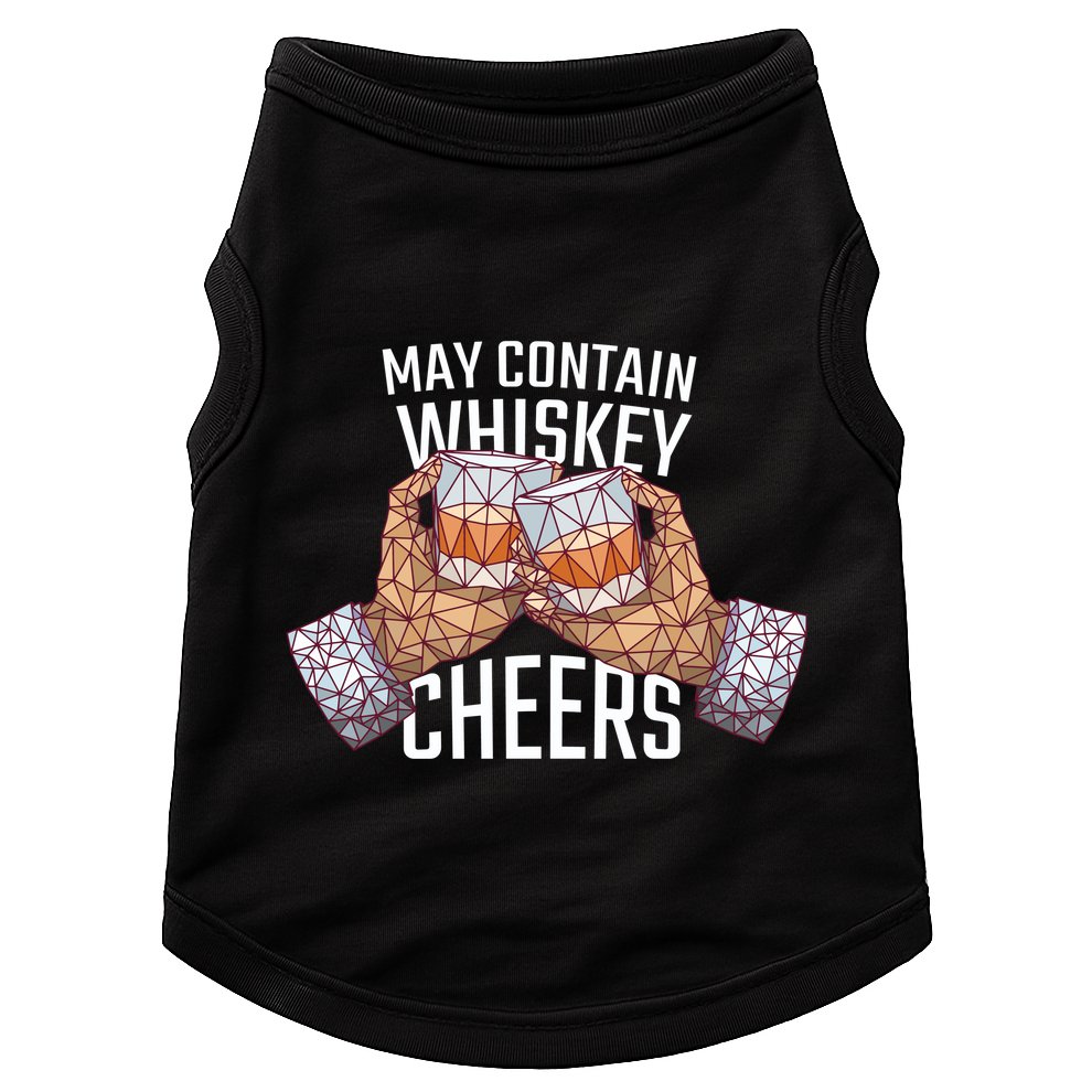 May Contain Whiskey Cheers Doggie Tank