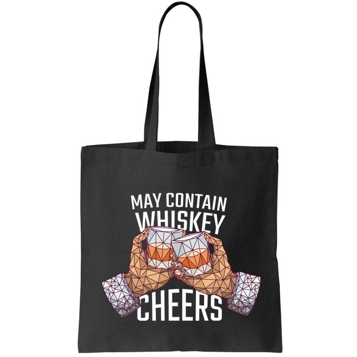 May Contain Whiskey Cheers Bag