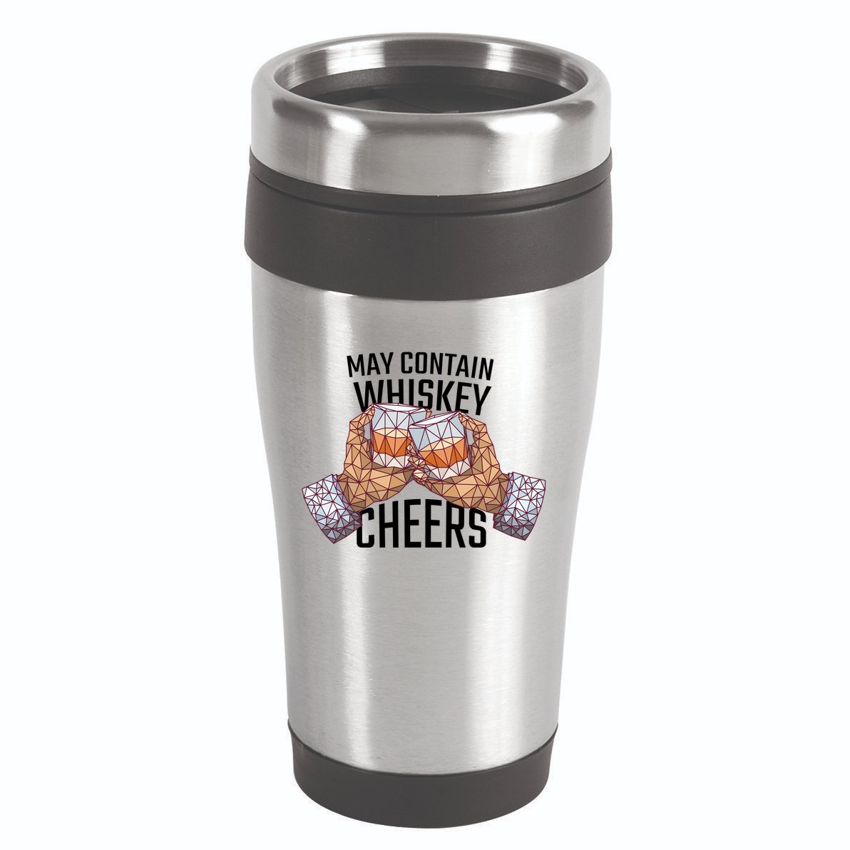 May Contain Whiskey Cheers 16oz Travel Tumbler