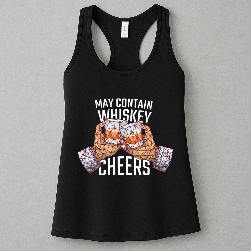 May Contain Whiskey Cheers Womens Tank Top