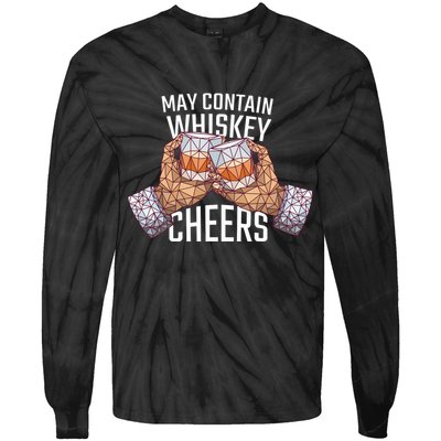May Contain Whiskey Cheers Tie-Dye Long Sleeve Shirt