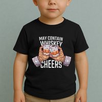 May Contain Whiskey Cheers Toddler T-Shirt
