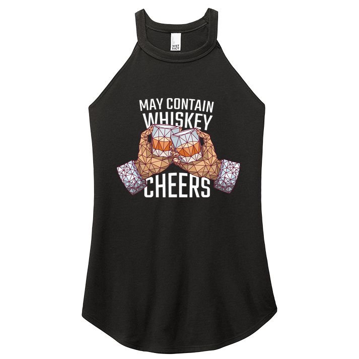 May Contain Whiskey Cheers Women's Perfect Tri Rocker Tank