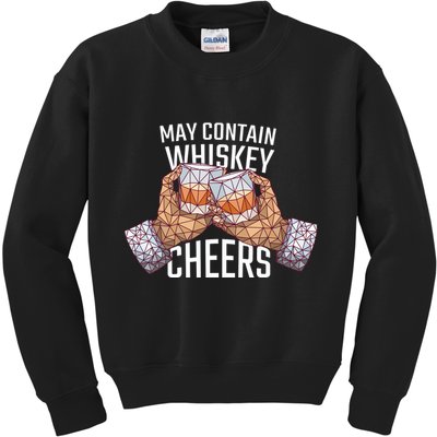 May Contain Whiskey Cheers Kids Sweatshirt
