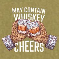 May Contain Whiskey Cheers Garment-Dyed Women's Muscle Tee