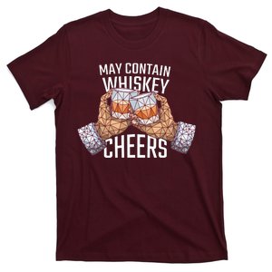 May Contain Whiskey Cheers T-Shirt