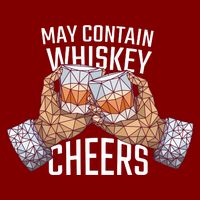 May Contain Whiskey Cheers Trucker Hat