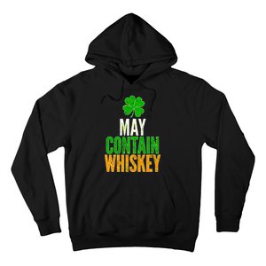 May Contain Whiskey Funny St Patricks Day Hoodie