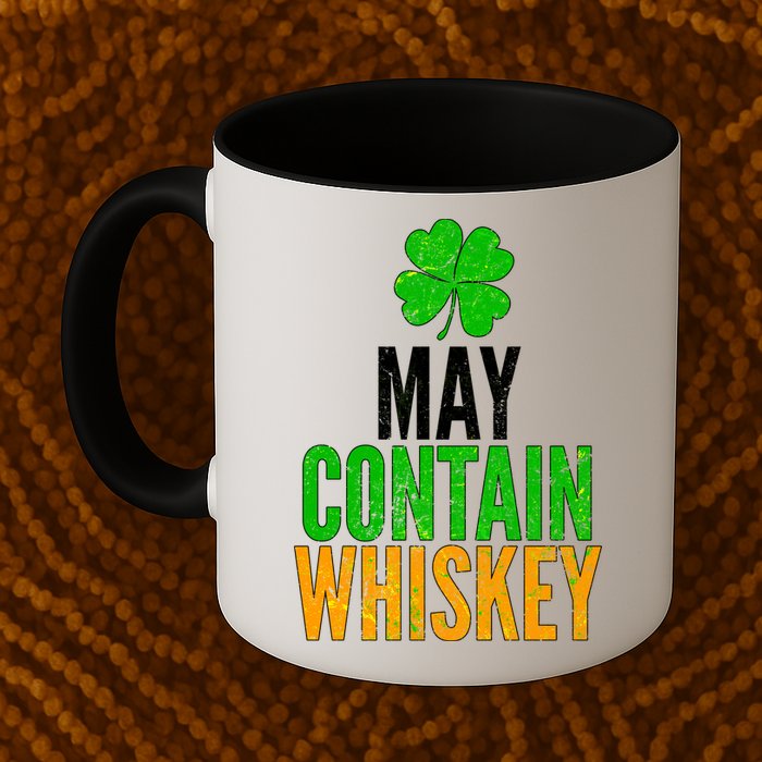 May Contain Whiskey Funny St Patricks Day Mug