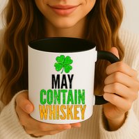 May Contain Whiskey Funny St Patricks Day Mug