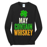 May Contain Whiskey Funny St Patricks Day Tall Long Sleeve T-Shirt