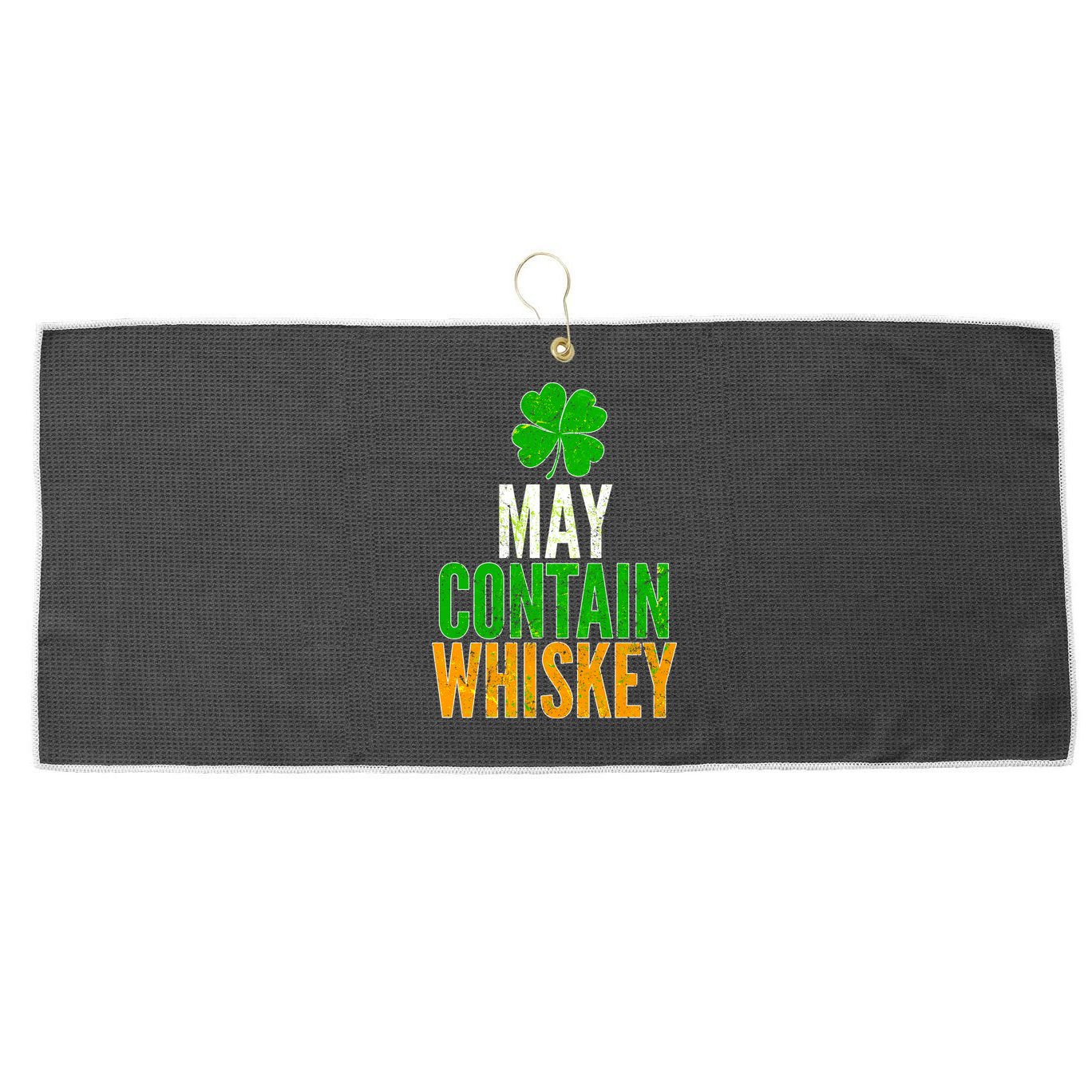 May Contain Whiskey Funny St Patricks Day Large Microfiber Waffle Golf Towel