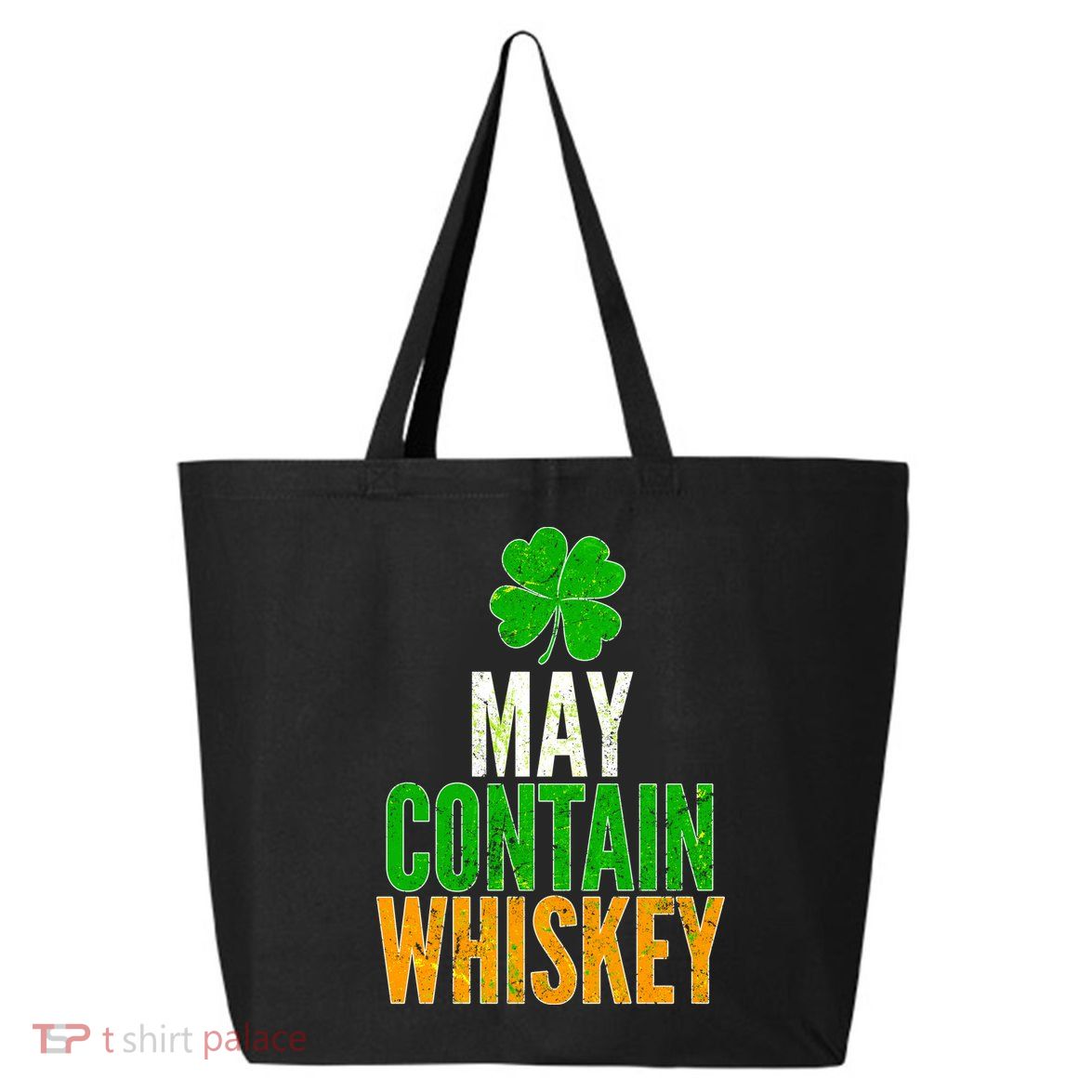 May Contain Whiskey Funny St Patricks Day 25L Jumbo Tote