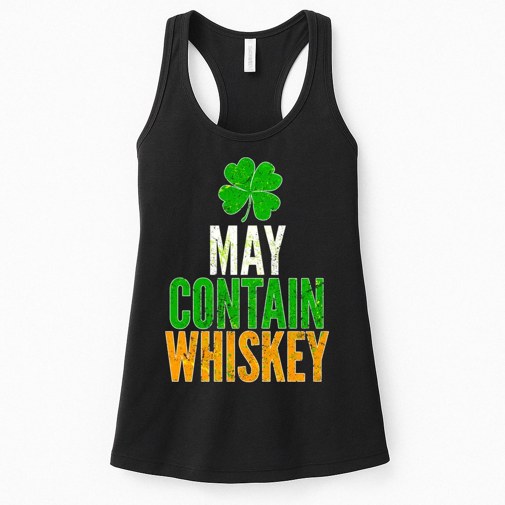 May Contain Whiskey Funny St Patricks Day Womens Tank Top