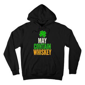 May Contain Whiskey Funny St Patricks Day Tall Hoodie