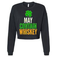 May Contain Whiskey Funny St Patricks Day Cropped Pullover Crew
