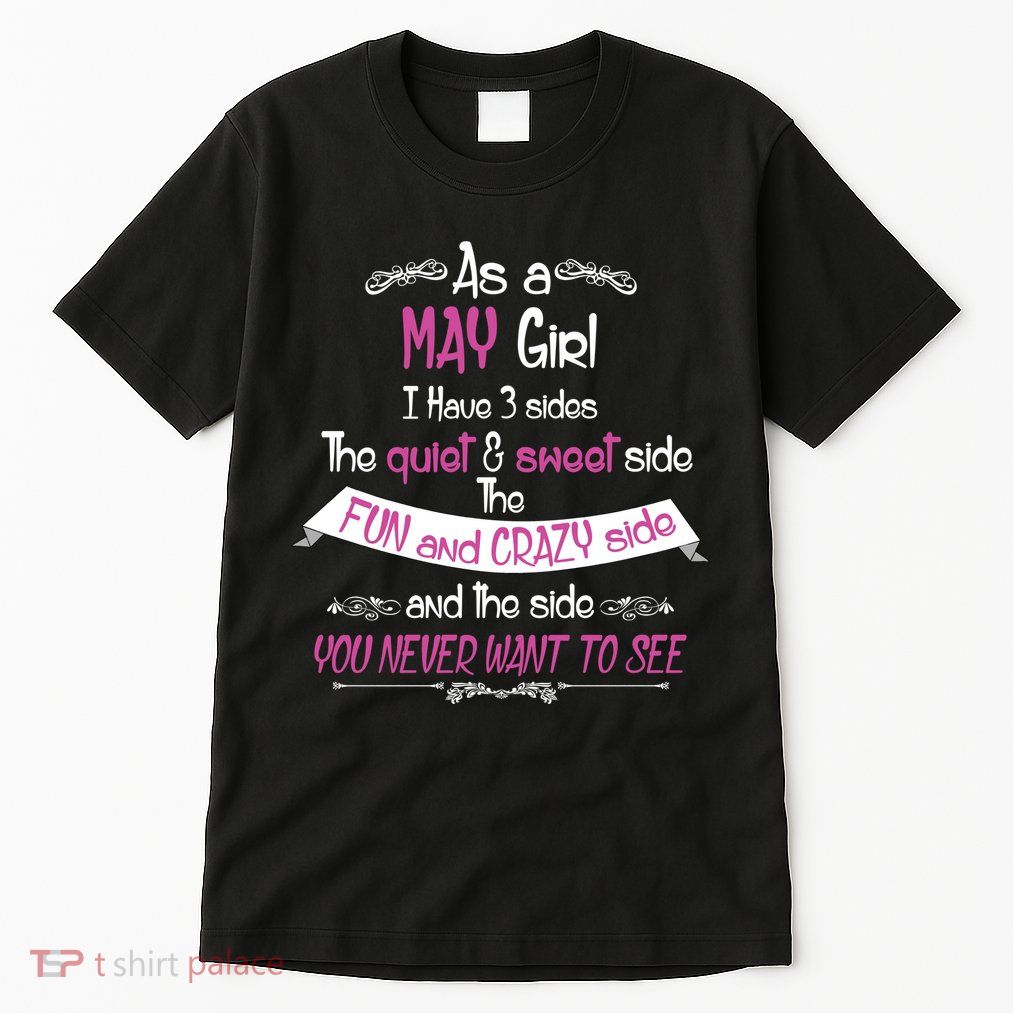 May Girl Sweet But Crazy Funny Birthday Tall T-Shirt
