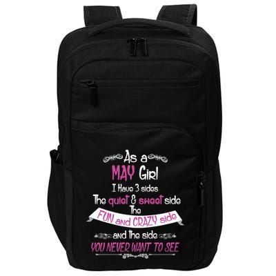 May Girl Sweet But Crazy Funny Birthday Impact Tech Backpack