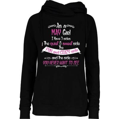 May Girl Sweet But Crazy Funny Birthday Womens Funnel Neck Pullover Hood