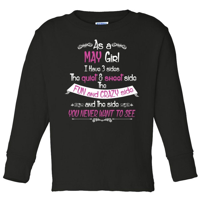 May Girl Sweet But Crazy Funny Birthday Toddler Long Sleeve Shirt