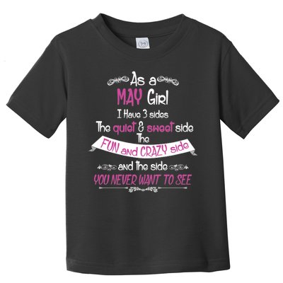 May Girl Sweet But Crazy Funny Birthday Toddler T-Shirt