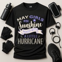 May Girls Are Sunshine Mixed With Hurricane Cooling Performance Crew T-Shirt
