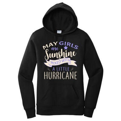 May Girls Are Sunshine Mixed With Hurricane Women's Pullover Hoodie