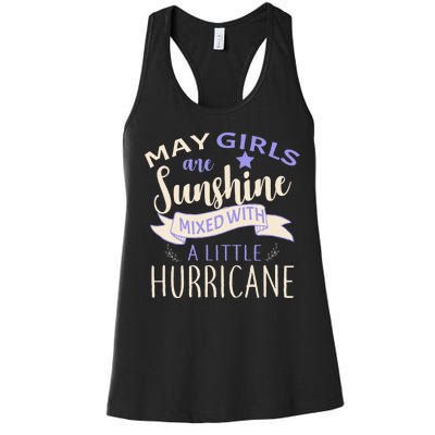 May Girls Are Sunshine Mixed With Hurricane Women's Racerback Tank