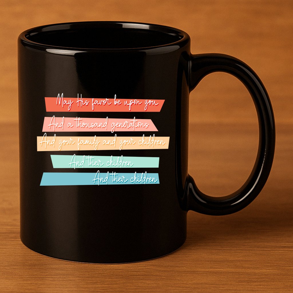 May His Favor Be Upon You Quote 11oz C Handle Ceramic Mug