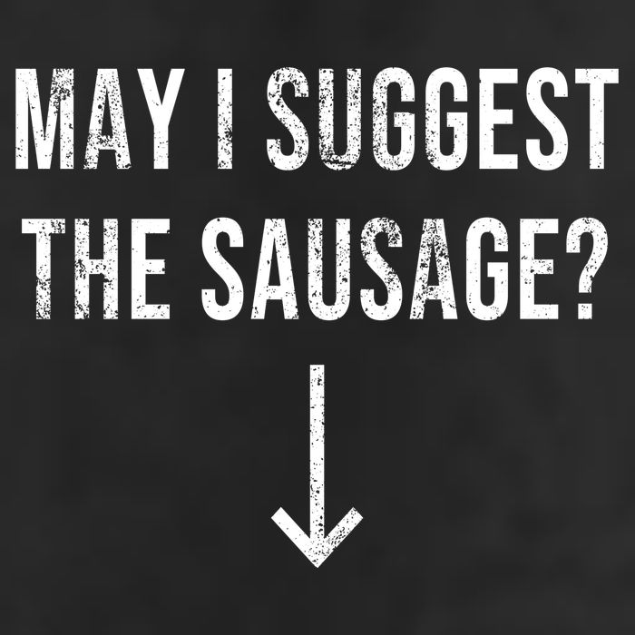 May I Suggest The Sausage Funny  Cool Comfort Performance Bucket Hat