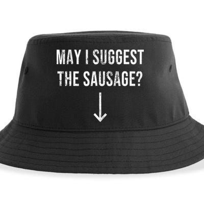 May I Suggest The Sausage Funny  Sustainable Bucket Hat
