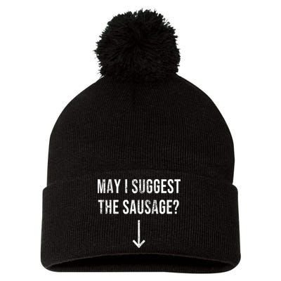 May I Suggest The Sausage Funny  Pom Pom 12in Knit Beanie