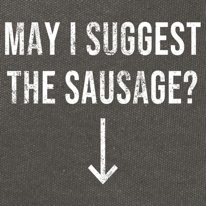 May I Suggest The Sausage Funny  Cotton Canvas Backpack