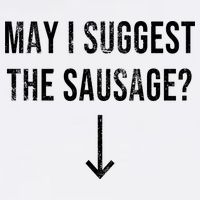 May I Suggest The Sausage Funny  Garment-Dyed Sweatshirt