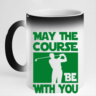 May The Course Be With You 11oz Black Color Changing Mug