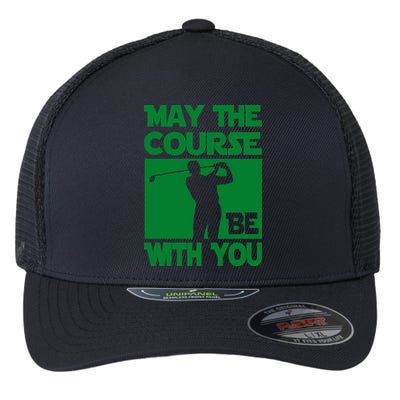 May The Course Be With You Flexfit Unipanel Trucker Cap