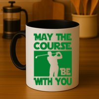 May The Course Be With You Mug
