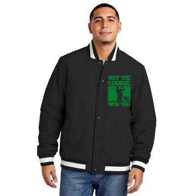 May The Course Be With You Insulated Varsity Jacket