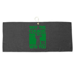 May The Course Be With You Large Microfiber Waffle Golf Towel