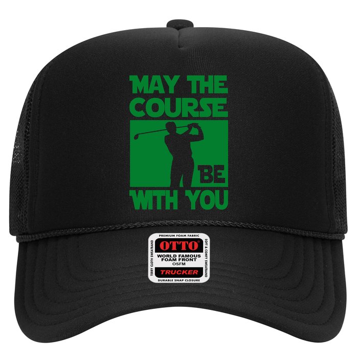 May The Course Be With You Trucker Hat