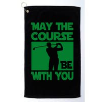 May The Course Be With You Golf Towel