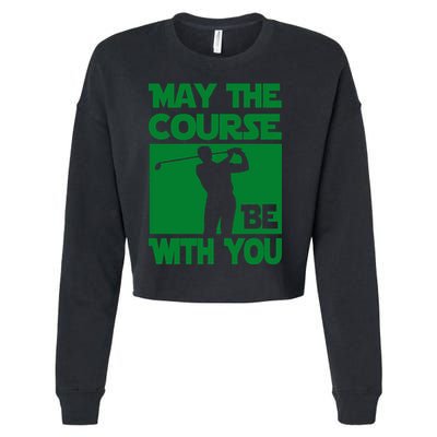 May The Course Be With You Cropped Pullover Crew