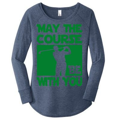 May The Course Be With You Women's Perfect Tri Tunic Long Sleeve Shirt