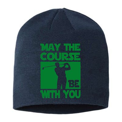 May The Course Be With You Sustainable Beanie