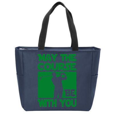 May The Course Be With You Zip Tote Bag