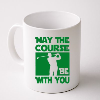 May The Course Be With You Coffee Mug