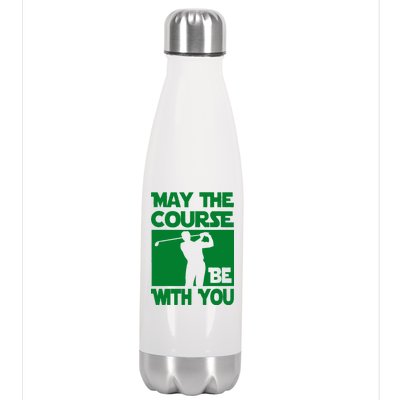 May The Course Be With You Stainless Steel Insulated Water Bottle