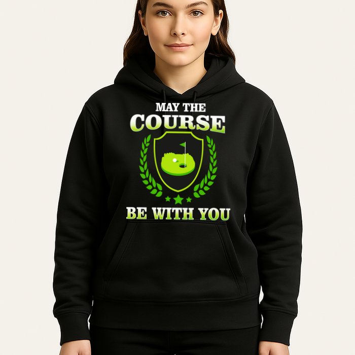 May The Course Be With You Golfing Hoodie