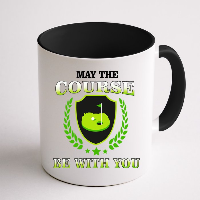 May The Course Be With You Golfing Mug