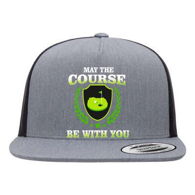 May The Course Be With You Golfing Flat Bill Trucker Hat